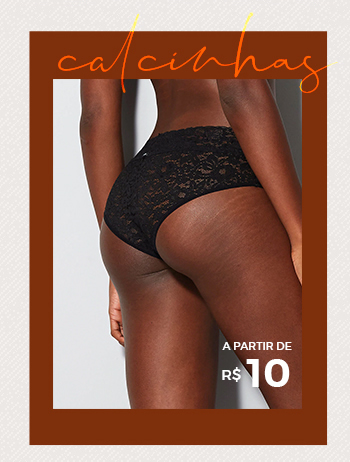calcinhas a partir de R$ 10